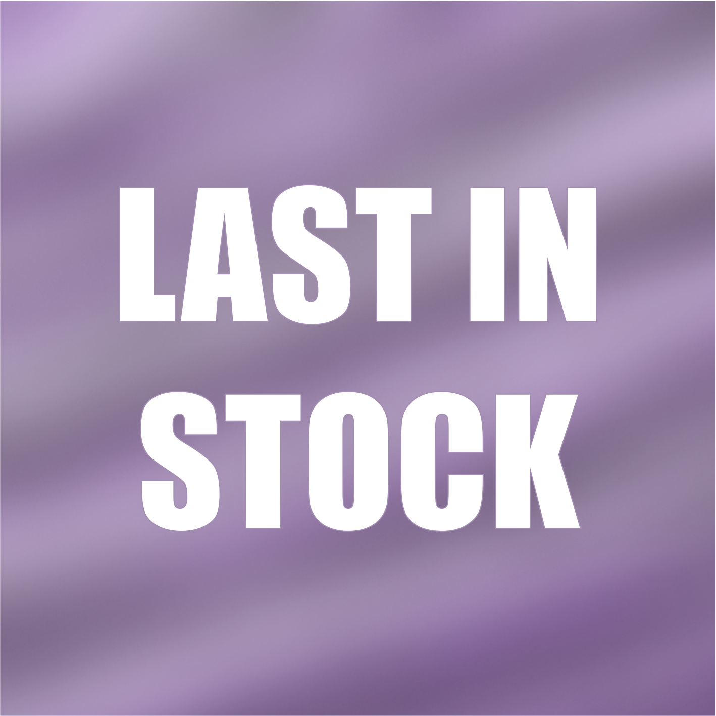 Last in stock